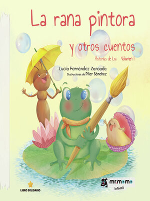 cover image of La rana pintora y otros cuentos